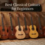 Best Classical Guitars for Beginners