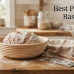 Best Proofing Baskets