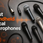 Best Handheld Vocal Microphones
