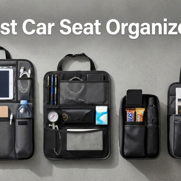 Best Car Seat Organizers