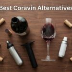 Best Coravin Alternatives