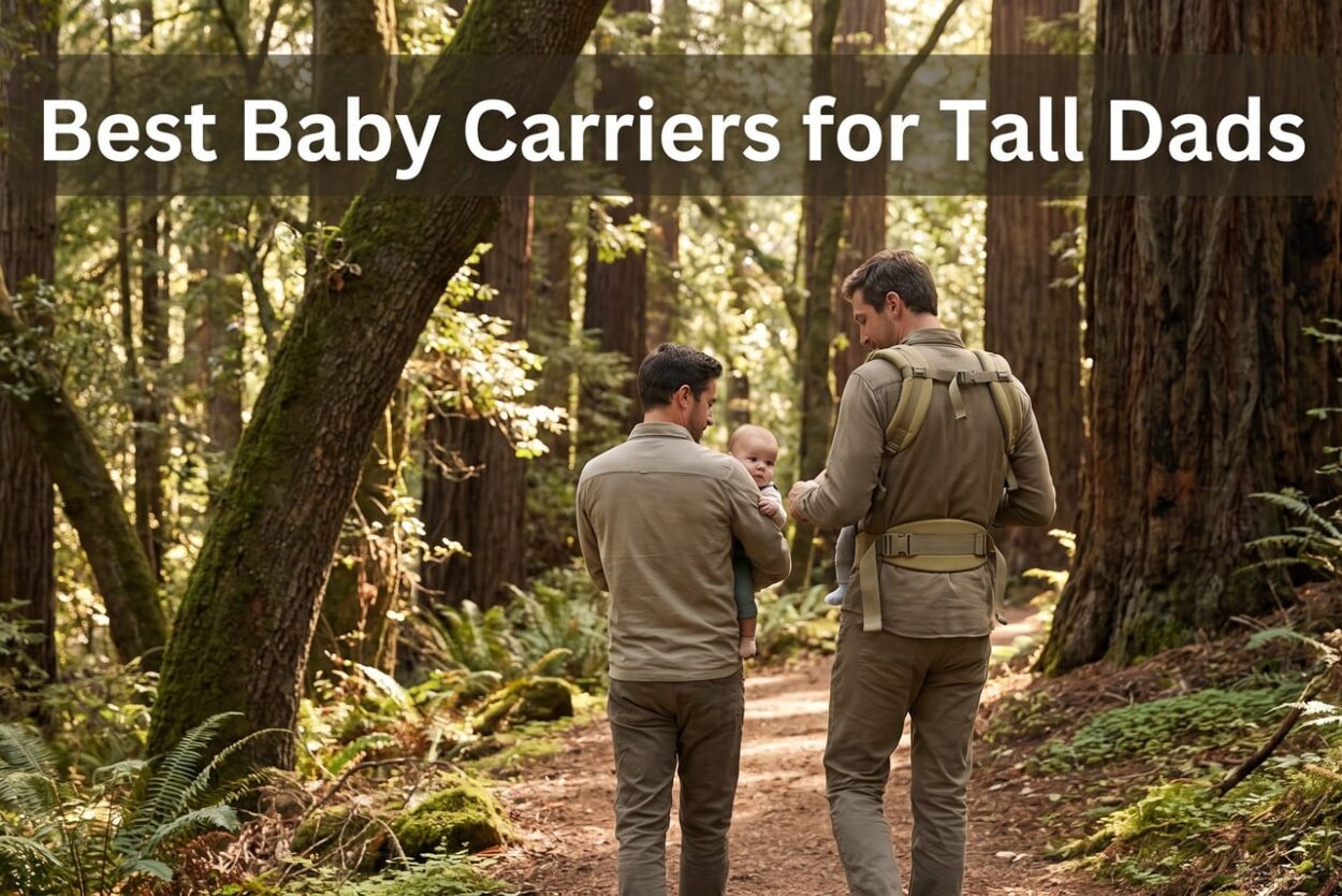 Best Baby Carriers for Tall Dads
