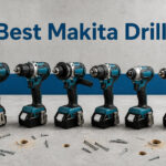 Best Makita Drills