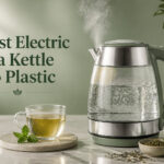 Best Electric Tea Kettle No Plastic