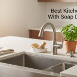 Best Kitchen Faucet With Soap Dispensers