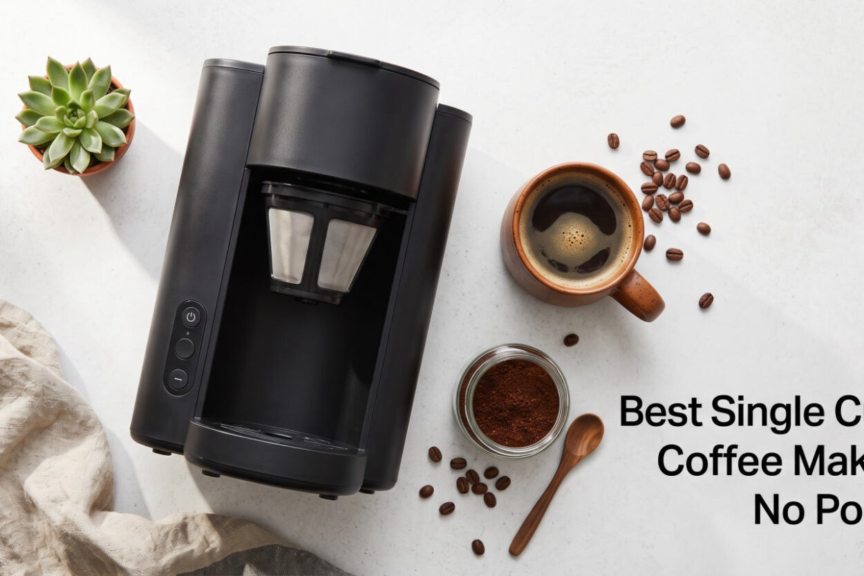 Best Single Cup Coffee Maker No Pods