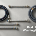 Best Hoses For Washing Machine