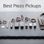 Best Piezo Pickups
