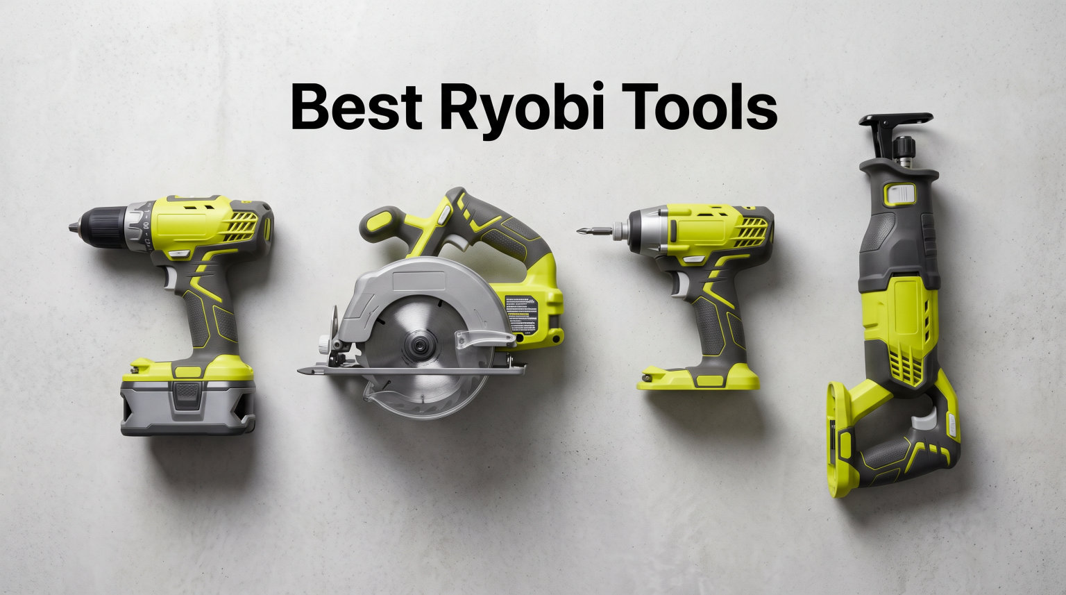 Best Ryobi Tools