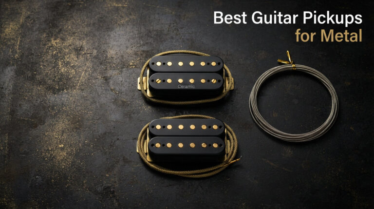 Best Guitar Pickups for Metal