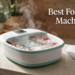Best Foot Spa Machines