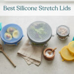 Best Silicone Stretch Lids