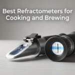 Best Refractometers for Cooking and Brewing