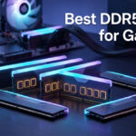 Best DDR5 RAM for Gaming