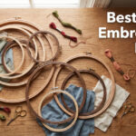 Best Large Embroidery Hoops