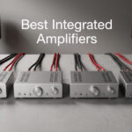 Best Integrated Amplifiers