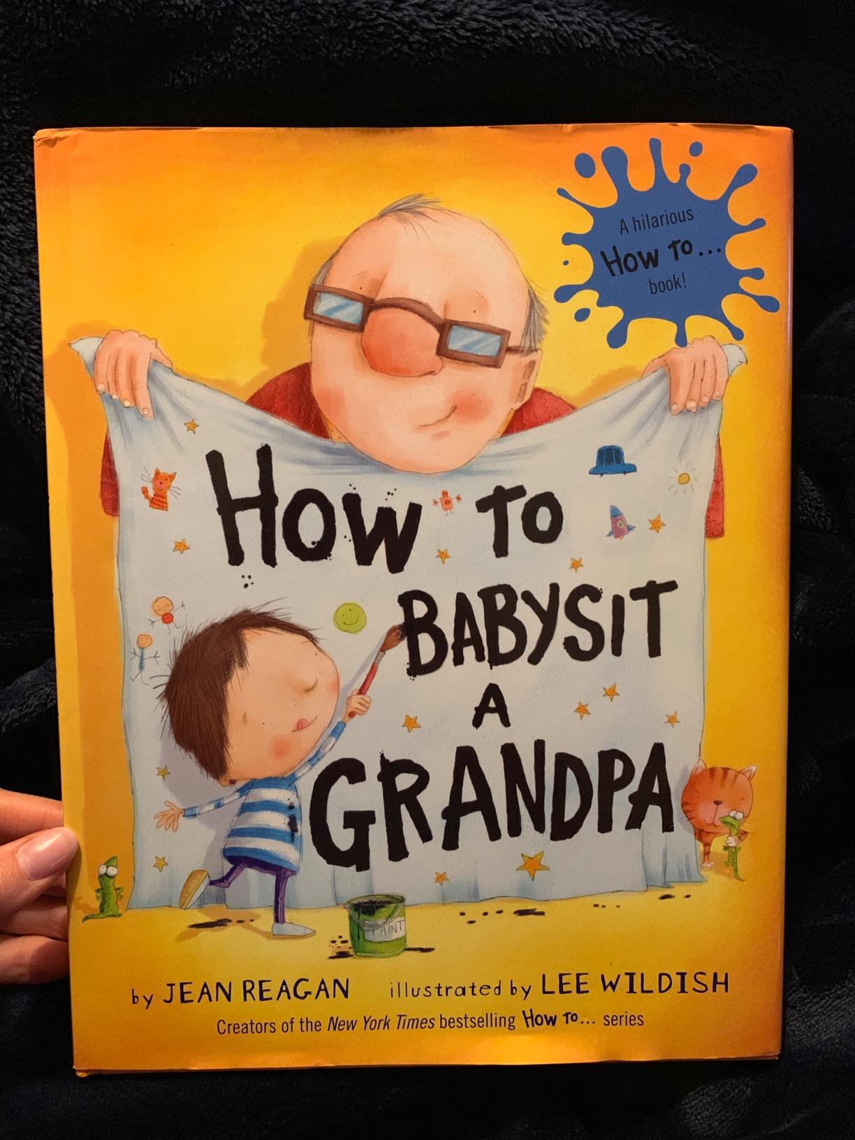How to Babysit a Grandpa: A Book for Dads, Grandpas, and Kids (How To Series) customer photo 1
