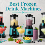 Best Frozen Drink Machines