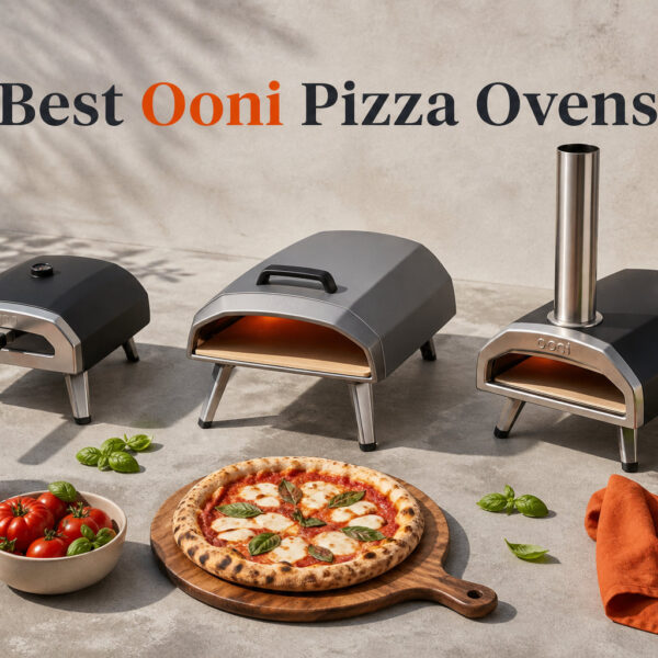 Best Ooni Pizza Ovens
