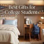 Best Gifts for College Students