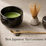 Best Japanese Tea Ceremony Sets