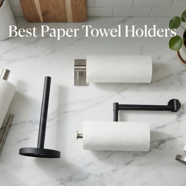 Best Paper Towel Holders