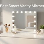 Best Smart Vanity Mirrors