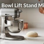 Best Bowl Lift Stand Mixers