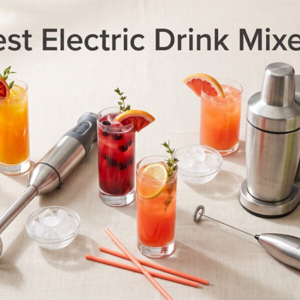 Best Electric Drink Mixers