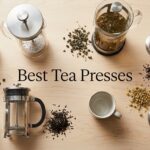 Best Tea Presses