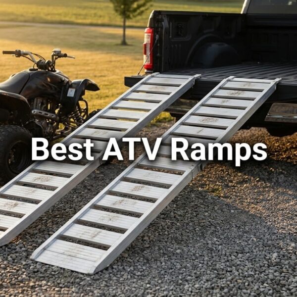 Best ATV Ramps