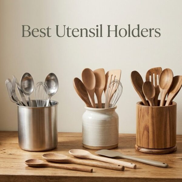 Best Utensil Holders