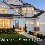 Best Wireless Security Cameras