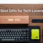 Best Gifts for Tech Lovers