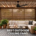Best Outdoor Ceiling Fans