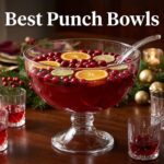 Best Punch Bowls