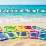 Best Waterproof Phone Pouches