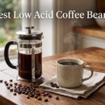 Best Low Acid Coffee Beans