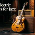 Best Electric Guitars for Jazz