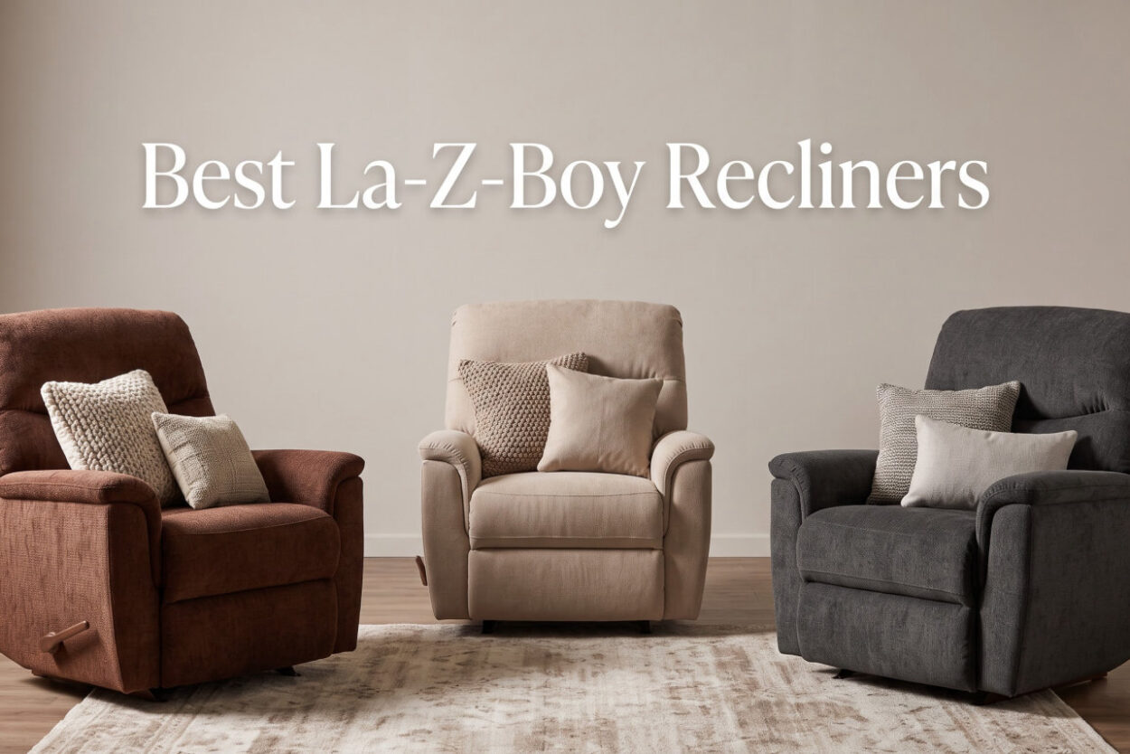 Best La-Z-Boy Recliners