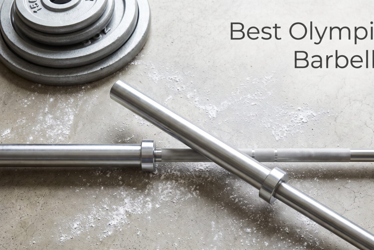 Best Olympic Barbells
