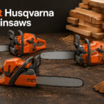 Best Husqvarna Chainsaws
