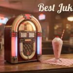 Best Jukeboxes
