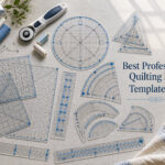 Best Professional Quilting Ruler Template Sets