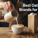 Best Oat Milk Brands for Coffee