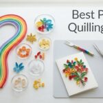 Best Paper Quilling Kits
