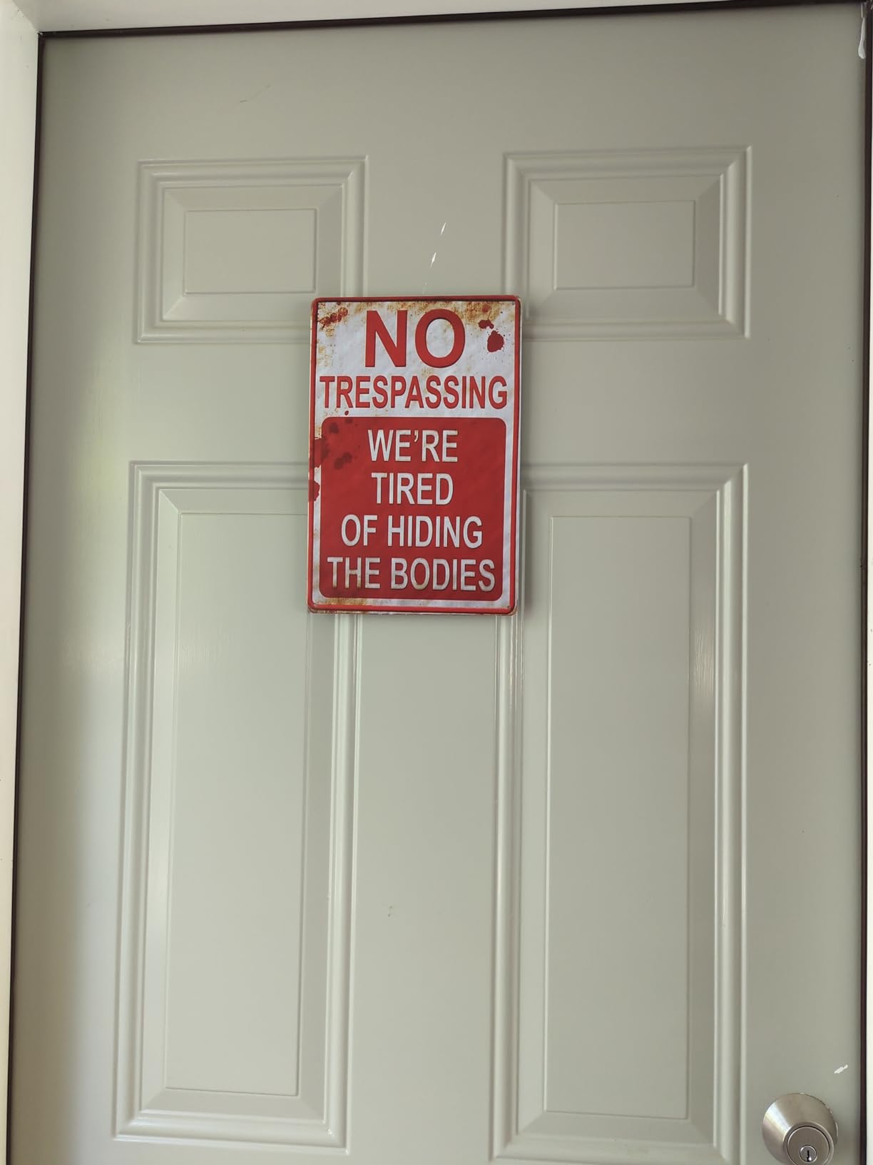Halloween Decoration Halloween Signs Retro Fashion chic Funny Metal Tin Sign No Trespassing We're Tired of Hiding The Bodies. customer photo 2
