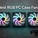 Best RGB PC Case Fans